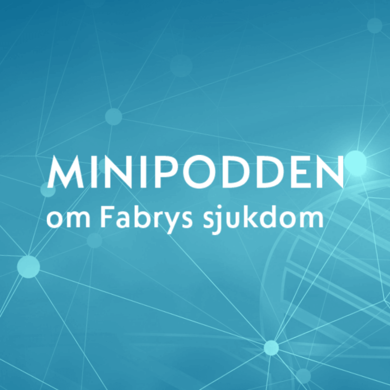 Minipodden Fabry